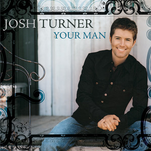 Your Man Josh Turner | Album Cover
