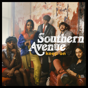 We're Gonna Make It - Southern Avenue | Song Album Cover Artwork
