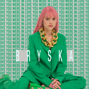 You Were In Love - bryska | Song Album Cover Artwork