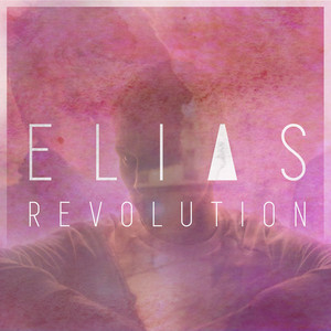 Revolution - Radio Edit Elias | Album Cover