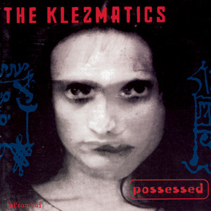 Kolomeyke - The Klezmatics