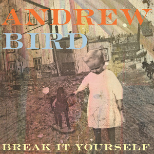 Give It Away - Andrew Bird | Song Album Cover Artwork