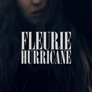 Hurricane - Fleurie | Song Album Cover Artwork