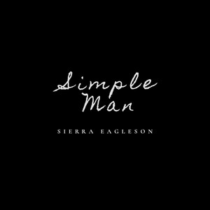Simple Man Sierra Eagleson | Album Cover