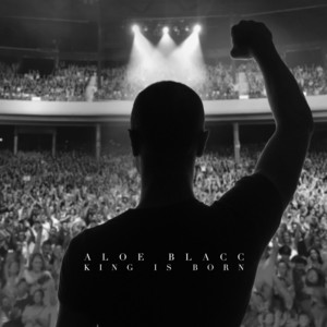 King Is Born - Aloe Blacc | Song Album Cover Artwork