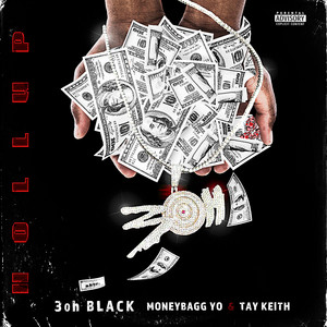 Hollup (feat. Moneybagg Yo, Tay Keith) - 3ohBlack | Song Album Cover Artwork