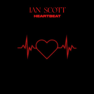 Heartbeat - Ian Scott | Song Album Cover Artwork