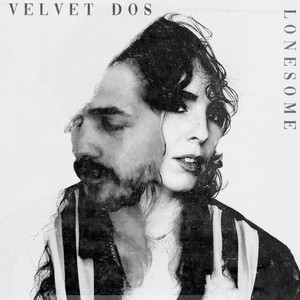 Lonesome - Velvet Dos | Song Album Cover Artwork
