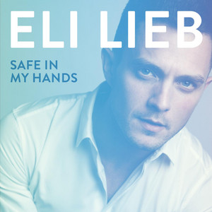 Safe in My Hands - Eli Lieb | Song Album Cover Artwork
