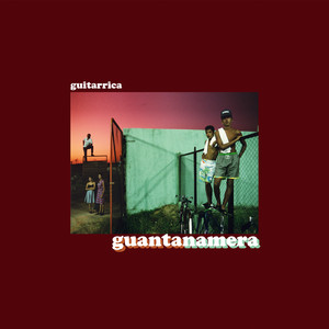 Guantanamera - Guitarricadelafuente | Song Album Cover Artwork