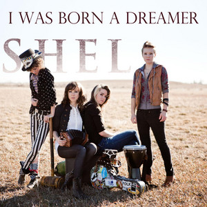 I Was Born a Dreamer - SHEL | Song Album Cover Artwork