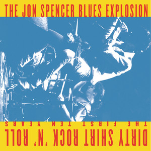 Lap Dance - The Jon Spencer Blues Explosion | Song Album Cover Artwork