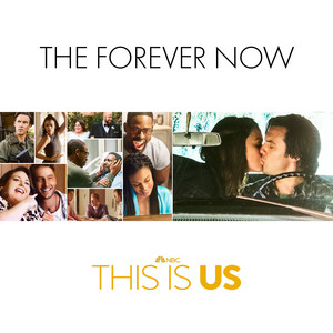 The Forever Now - From "This Is Us: Season 6" - This is Us Cast