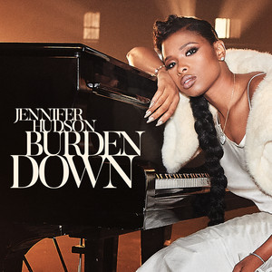 Burden Down Jennifer Hudson | Album Cover