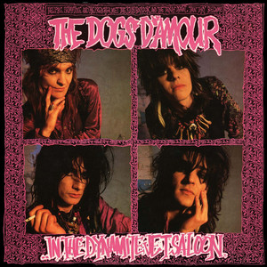 How Come It Never Rains - The Dogs D'Amour | Song Album Cover Artwork