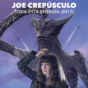 Toda Esta Energía - 2017 Version Remix - Joe Crepúsculo | Song Album Cover Artwork