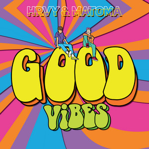 Good Vibes - HRVY | Song Album Cover Artwork