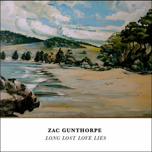 Long Lost Love Lies Zac Gunthorpe | Album Cover