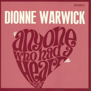 Anyone Who Had a Heart - Dionne Warwick | Song Album Cover Artwork