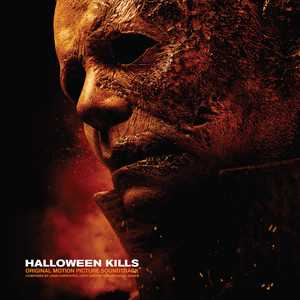 Halloween Kills (Original Motion Picture Soundtrack) - Album Cover