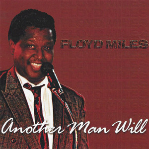 What Would I Do - Floyd Miles | Song Album Cover Artwork