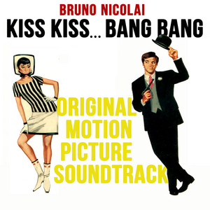 Kiss Kiss Bang Bang (Original Motion Picture Soundtrack) - Album Cover