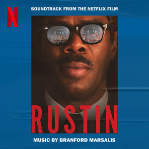 Rustin (Soundtrack from the Netflix Film) - Album Cover