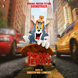 Tom & Jerry (Original Motion Picture Soundtrack) - Album Cover