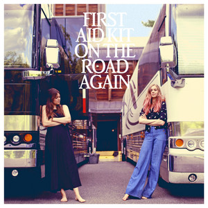On the Road Again - First Aid Kit | Song Album Cover Artwork