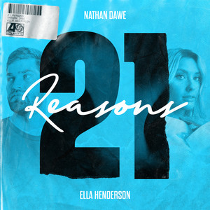 21 Reasons (feat. Ella Henderson) - Nathan Dawe | Song Album Cover Artwork