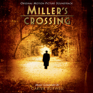 Miller's Crossing (Original Motion Picture Soundtrack) - Album Cover