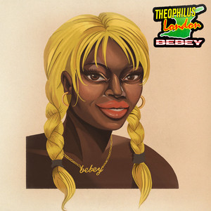 Bebey - Theophilus London | Song Album Cover Artwork