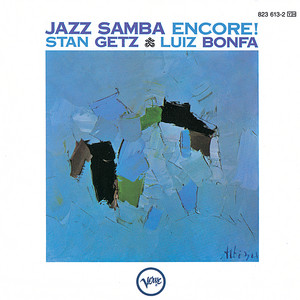 Só Danço Samba (feat. Antônio Carlos Jobim) - Stan Getz & Charlie Byrd | Song Album Cover Artwork