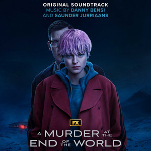 A Murder at the End of the World (Original Soundtrack) - Album Cover