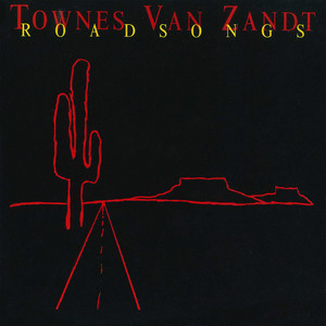 Dead Flowers - Townes Van Zandt | Song Album Cover Artwork