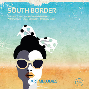 South Border - Olivier Samouillan | Song Album Cover Artwork