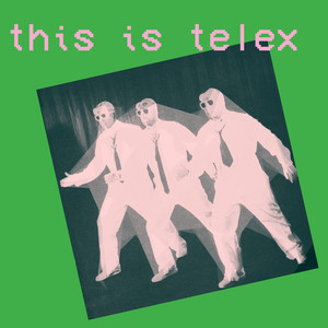 Moskow Diskow - Remastered - Telex | Song Album Cover Artwork