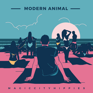 Modern Animal - Magic City Hippies | Song Album Cover Artwork
