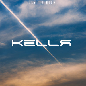 Flying High Kellr | Album Cover