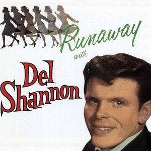 Runaway - Del Shannon | Song Album Cover Artwork