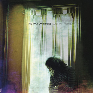 Lost In The Dream - The War On Drugs | Song Album Cover Artwork