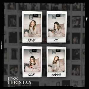 Time of Our Lives - Jess Thristan