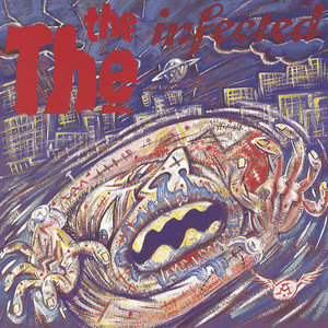 Infected - The The | Song Album Cover Artwork