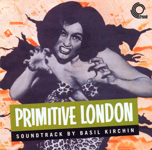 Primitive London 1 - Basil Kirchin | Song Album Cover Artwork