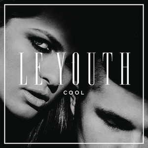 C O O L - Radio Edit - Le Youth | Song Album Cover Artwork