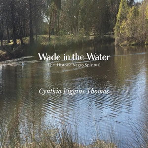 Wade in the Water - Cynthia Liggins Thomas | Song Album Cover Artwork
