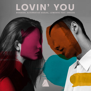 Lovin' You - Bhaskar | Song Album Cover Artwork
