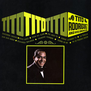 Dónde Estabas Tú Tito Rodriguez And His Orchestra | Album Cover