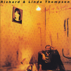 Shoot out the Lights Richard & Linda Thompson | Album Cover