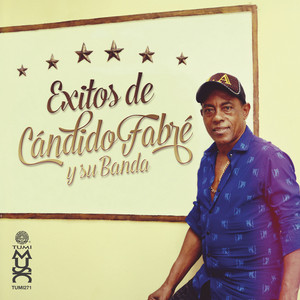 Volverás - Cándido Fabré & Cándido Fabré y Su Banda | Song Album Cover Artwork